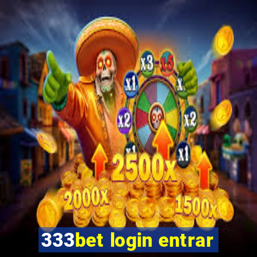 333bet login entrar